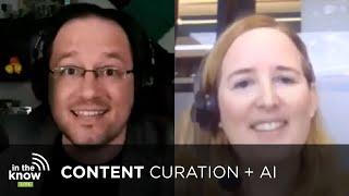 How to Use Content Curation + AI to Save Time | In The Know (Episode 7)