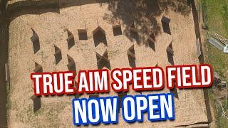 True Aim Speedsoft Field - NOW OPEN!