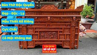 Bàn Thờ Thiết Kế Độc Quyền - Có Một Không Hai | Đồ Gỗ Cao Cấp Văn Dung