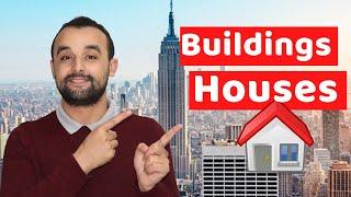 How to Talk About Houses And Buildings |  English Vocabulary