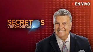  Secretos Verdaderos - EN VIVO | 07/09/24