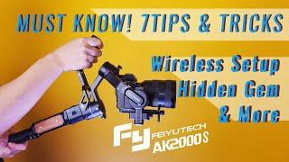 7 Tips and Tricks YOU MUST KNOW! FeiyuTech AK2000S DSLR Gimbal