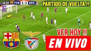 Barcelona vs. Benfica en vivo, Donde Ver, A Que Hora Juega VUELTA 8vos. FINAL Champions League 2025