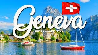 TOP 25 Things To Do In Geneva  Travel Guide