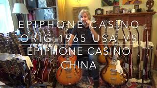 Epiphone Casino USA 1965 vs Casino China, Vintage vs New Comparison