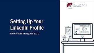 Optimizing Your LinkedIn Profile - Fall 2021