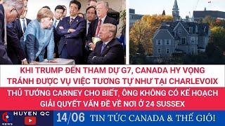 Khi Trump đến tham dự G7, Canada hy vọng tránh được vụ việc tương tự như tại Charlevoix trước đây