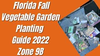 Florida Fall Vegetable Garden Planting Guide 2022 -Zone 9B