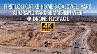 First Look At KB Home's Caldwell Park At Grand Park Summerlin West 4K Drone Footage