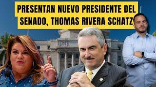 PRESENTAN NUEVO PRESIDENTE DEL SENADO THOMAS RIVERA SCHATZ