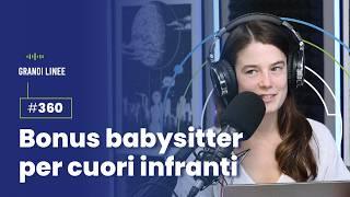 Ep. 360 - Bonus babysitter per cuori infranti