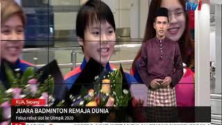 JUARA BADMINTON REMAJA DUNIA – FOKUS REBUT  SLOT KE OLIMPIK 2020 [20 NOV 2018]