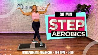 30 Min - STEP AEROBICS - 126 BPM - Intermediate/Advanced  #410