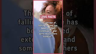 The concept of falling in love has been studied extensively, and some researchers… #love #facts