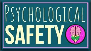 Psychological Safety: What Every Leader Needs to Know