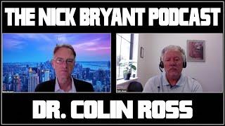 MK Ultra with Dr. Colin Ross | The Nick Bryant Podcast