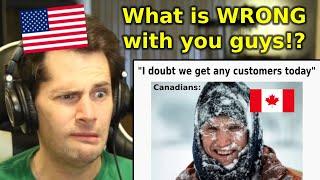 American Reacts to Canadian Memes | #21