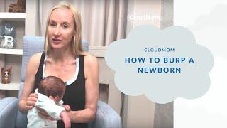 How to Burp a Newborn | Subt. ING/ FR/ ES/ ZHO_CN | Cloudmom