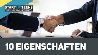 10 Eigenschaften erfolgreicher Unternehmer:innen