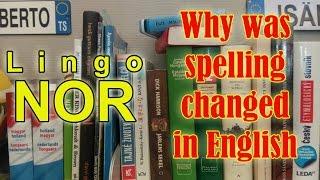 One Minute Linguistics with LingoNor - A certain English spelling change