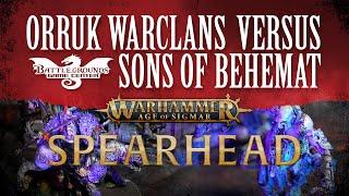 Age of Sigmar: Spearhead Battle Report - Orruk Warclans Versus Sons of Behemat