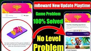 mRewards game not available problem | Earning App game problem | Earning playtime problems