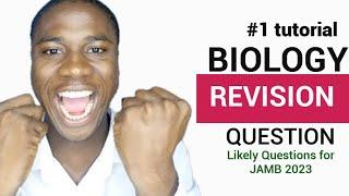 2025 Jamb REVISION questions in biology tutorial(Get 90+ in Your BIOLOGY)