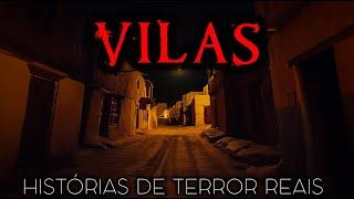 3 Histórias de Terror Reais de Vilas | Histórias Reais