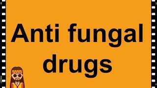 Pharmacology-Antifungal drugs MADE EASY!