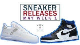 May 2020 Sneaker Releases Week 1 || Jordan 1 Royal Toe and Air Force 1 React White Ice