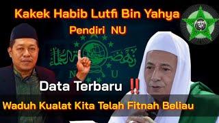 Jasa Habaib Berdiri Nya NU ‼️Datok Lutfi Bin Yahya Mufti Belanda #polemiknasabhabaib #terbaruhabib