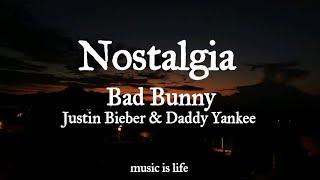 nostalgia - bad bunny (ft. Justin Bieber, Daddy Yankee, FlowGPT) letra-lyrics