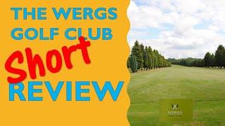 WERGS GOLF CLUB short review by Courses FORE Courses