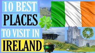 10 Best Places to Visit in Ireland
