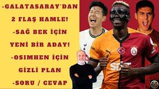 GALATASARAY'DAN 2 FLAŞ TRANSFER HAMLESİ | ARIAS'TA SON DURUM | SAĞ BEK İÇİN YENİ BİR ADAY | OSIMHEN