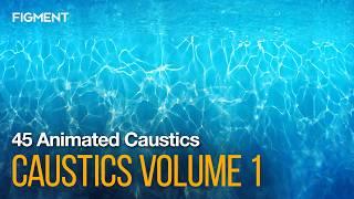 45 Realistic Animated Caustics Textures for 3D Artists | FIGMENT CAUSTICS 2024 | Product Trailer