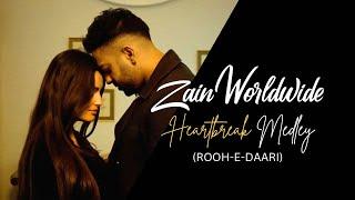 Zain Worldwide - Heartbreak Medley (Rooh-E-Daari)