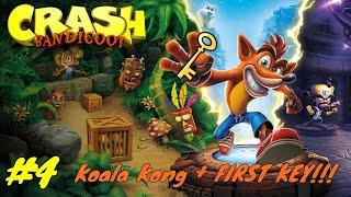 Koala Kong + FIRST KEY!!! - Crash Bandicoot #4