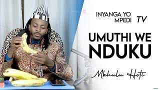 Inyanga Yo MPEDI TV    |   Umuthi we Nduku