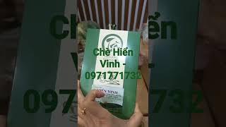 Chè Hiển Vinh. Đt: 0971771732