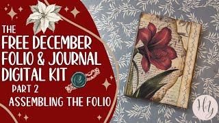 December Free Folio and Journal Kit | Part II - Assembling the Folio and Adding in the Mini Journal