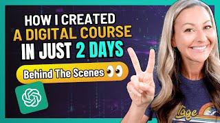 How To Create a Digital Course In Just 2 days (Behind The Scenes )