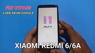 REDMI 6A FRP BYPASS | UNLOCK GOOGLE ACCOUNT MIUI 11 | CARA BYPASS FRP REDMI 6A LUPA AKUN GOOGLE 2022