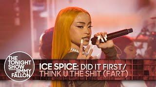 Ice Spice: Did It First/Think U The Shit (Fart) | The Tonight Show Starring Jimmy Fallon