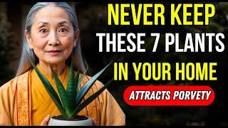 7 PLANTS you should REMOVE from your home, THEY ATTRACT POVERTY AND RUIN | Buddhist Teachings