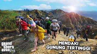 MENDAKI GUNUNG TERTINGGI - GTA 5 ROLEPLAY