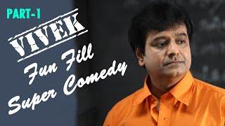 Vivek Fun Filled Super Comedy Part 1 | Kana Kandaen | Budget Padmanabhan | Thiruttu Payale