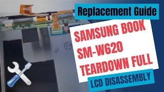 SAMSUNG BOOK Tablet SM-W620 Teardown Full Screen LCD DISASSEMBLY   Replacement Guide - 2020