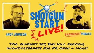 TGL playoffs, Arnold Palmer Invitational preview, In/Out/Alternate for PR Open | The Shotgun Start