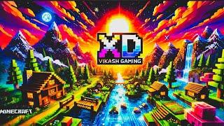 Minecraft Live Stream Playing With Subscribers | Xd Vikash Gaming is live